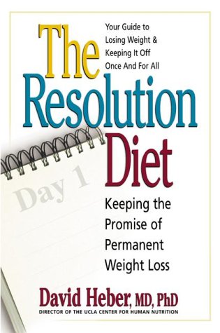 Stock image for The Resolution Diet: Keeping the Promise of Permanent Weight Loss for sale by Half Price Books Inc.