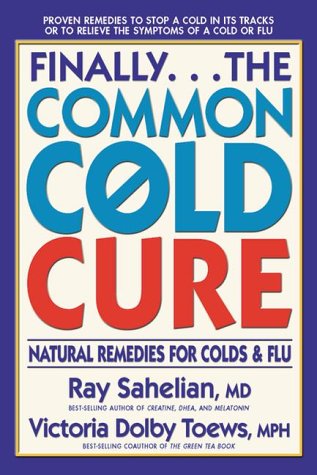 Imagen de archivo de Finally.the Common Cold Cure: Natural Remedies for Colds and Flu a la venta por SecondSale