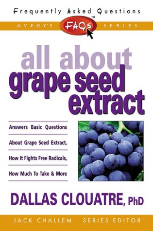 Imagen de archivo de FAQs All about Grape Seed Extract (Freqently Asked Questions) a la venta por Wonder Book
