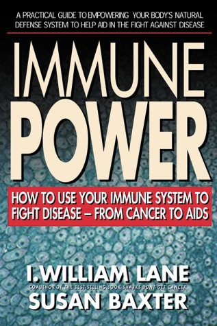 Beispielbild fr Immune Power : How to Use Your Immune System to Fight Disease--from Cancer to AIDS zum Verkauf von Wonder Book