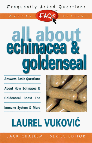 Imagen de archivo de FAQs All about Echinacea and Goldenseal (Freqently Asked Questions) a la venta por SecondSale