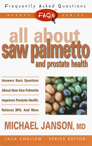 9780895299390: Frequently Asked Questions: All About Saw Palmetto And Prostate Health