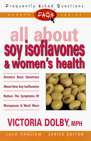 Imagen de archivo de FAQs All about Soy Isoflavones and Women's Health a la venta por ThriftBooks-Atlanta