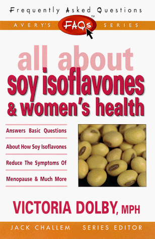 Stock image for FAQs All about Soy Isoflavones and Women's Health for sale by ThriftBooks-Atlanta