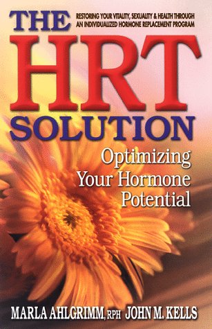 Beispielbild fr The HRT Solution : Optimizing Your Hormone Potential zum Verkauf von Wonder Book