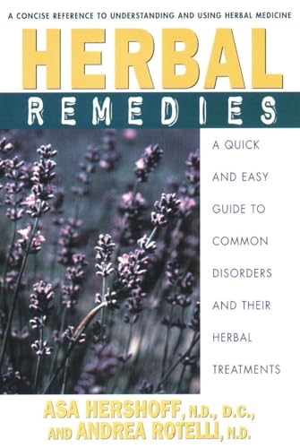 Beispielbild fr Herbal Remedies: A Quick and Easy Guide to Common Disorders and Their Herbal Remedies zum Verkauf von Books From California