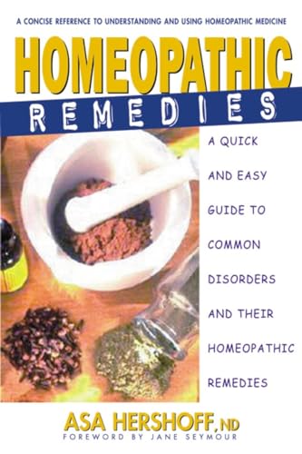 Beispielbild fr Homeopathic Remedies: A Quick and Easy Guide to Common Disorders and Their Homeopathic Remedies zum Verkauf von WorldofBooks
