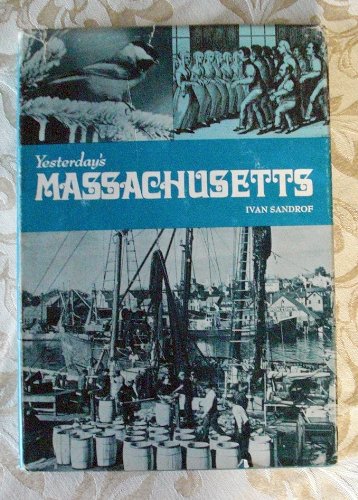 Stock image for Yesterday's Massachusetts (Seemann's Historic States Series ; No. 7) for sale by Wonder Book
