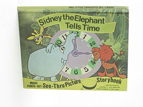 9780895310064: Sidney the Elephant Tells Time