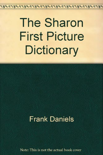 Stock image for The Sharon First Picture Dictionary for sale by Wonder Book