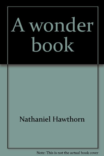 9780895310583: A wonder book