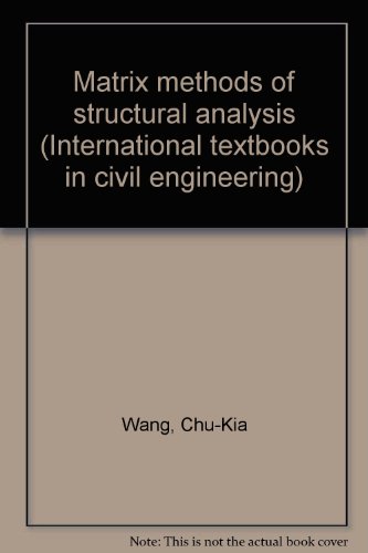 Stock image for Matrix Methods of Structural Analysis, Second Edition for sale by Ashworth Books