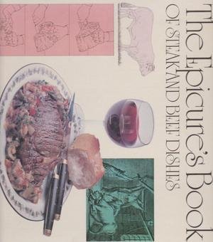 9780895350350: THE EPICURE'S BOOK OF STEAK AND BEEF DISHES.