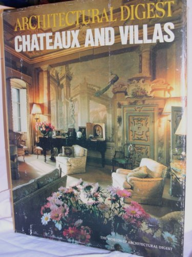 Stock image for Chateaux and Villas (The Worlds of Architectural Digest) for sale by ThriftBooks-Dallas