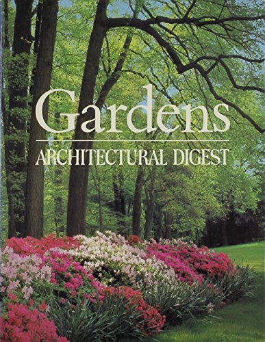 9780895351173: Gardens: Architectural digest