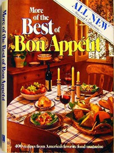 Beispielbild fr More of the Best of Bon Appetit: ALL NEW Second Collection zum Verkauf von SecondSale