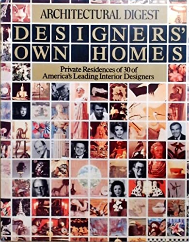 Imagen de archivo de Designers' own homes: Architectural digest a la venta por HPB-Emerald