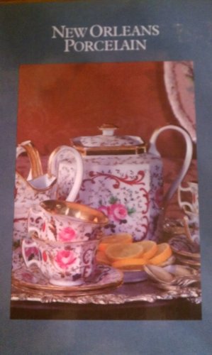 Stock image for New Orleans Porcelain for sale by Wickham Books South