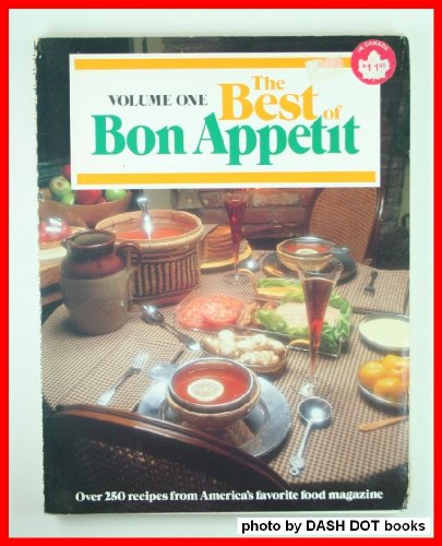 9780895351647: The Best of Bon Appetit: A Collection of Favorite Recipes from America's Leading Food Magazine: 001
