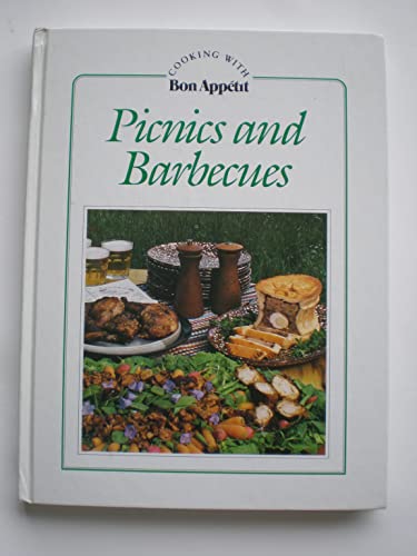 Picnics and barbecues (Cooking with Bon appeÌtit)