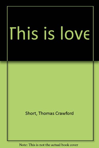 Stock image for This is Love for sale by Christian Book Store