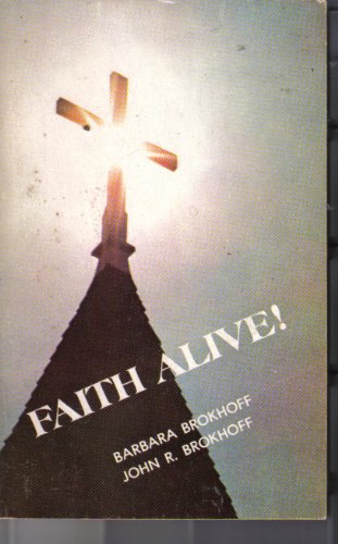 Beispielbild fr Faith Alive! zum Verkauf von Better World Books