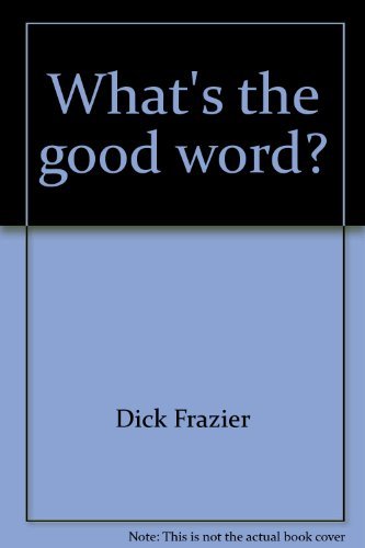 Stock image for What's The Good Word? for sale by Geoff Blore`s Books