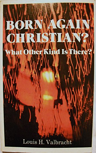 9780895364012: Title: Born again Christian What other kind is there Serm