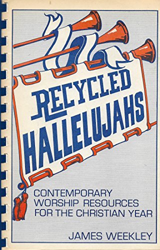 Beispielbild fr Recycled Hallelujahs zum Verkauf von Wonder Book