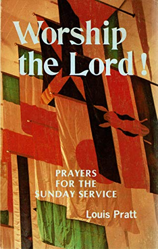 Stock image for Worship the Lord!: Prayers for the Sunday service for sale by JR Books