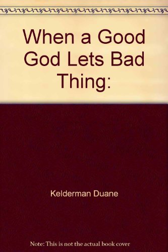 Beispielbild fr When a Good God Lets Bad Things Happen zum Verkauf von Better World Books