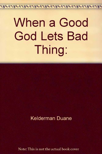 Imagen de archivo de When a Good God Lets Bad Things Happen a la venta por Better World Books: West