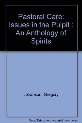 9780895366214: Pastoral Care: Issues in the Pulpit : An Anthology of Spirits