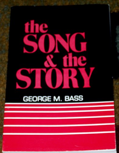 Beispielbild fr The Song and the Story zum Verkauf von Wonder Book