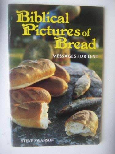 Stock image for Biblical Pictures of Bread for sale by Wonder Book