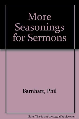Imagen de archivo de More Seasonings for Sermons a la venta por Better World Books