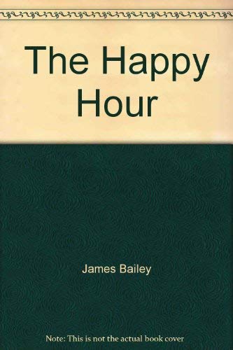 Imagen de archivo de The Happy Hour a la venta por Christian Book Store