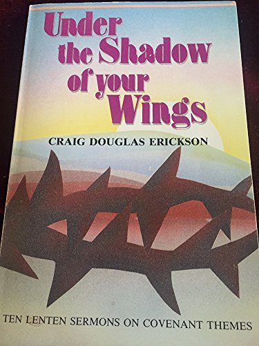 Imagen de archivo de Under the Shadow of Your Wings a la venta por Christian Book Store