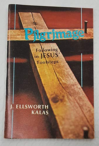 Beispielbild fr Pilgrimage: Following in Jesus' Footsteps zum Verkauf von Wonder Book