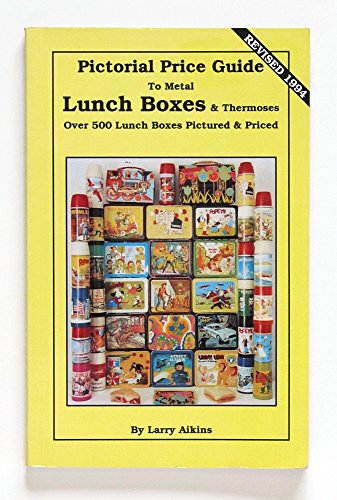 Stock image for Pictorial Price Guide to Metal Lunch Boxes & Thermoses for sale by ThriftBooks-Dallas