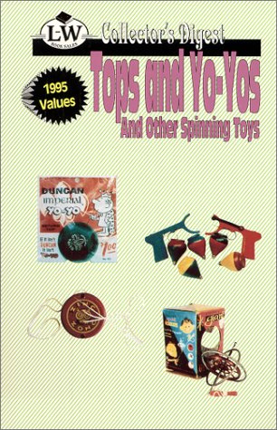 Imagen de archivo de Tops & Yo-Yos, & Other Spinning Toys a la venta por Wonder Book