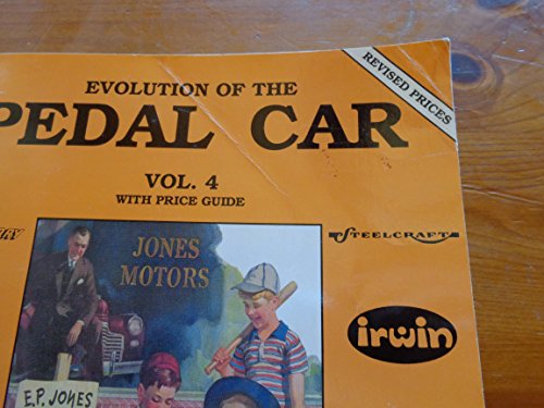 Imagen de archivo de Evolution of the Pedal Car Vol. 4 a la venta por John M. Gram