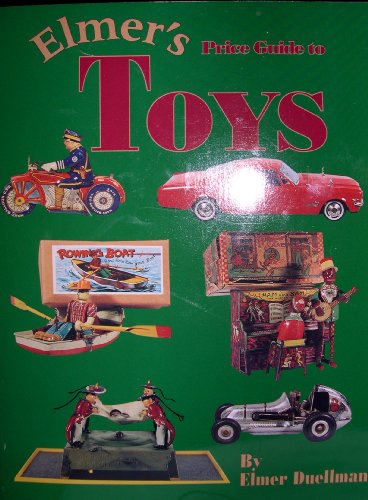 Stock image for Elmer's Price Guide to Toys for sale by gigabooks