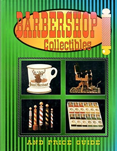 9780895380760: Barbershop Collectibles And Price Guide [Hardcover] by Sales, L-W Book