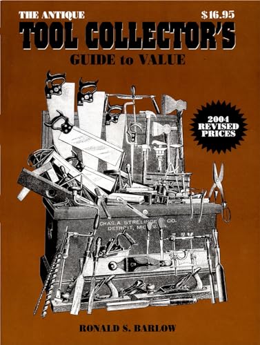 Beispielbild fr The Antique Tool Collectors Guide to Value zum Verkauf von Wonder Book