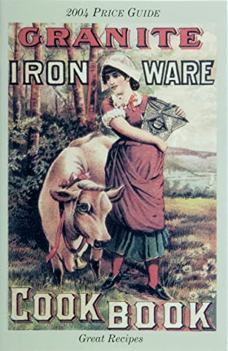 Stock image for The Granite Iron Ware Cook Book for sale by Books From California
