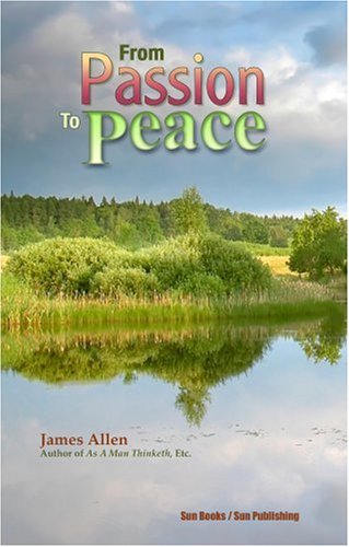 Stock image for From Passion to Peace for sale by Crossroads Books