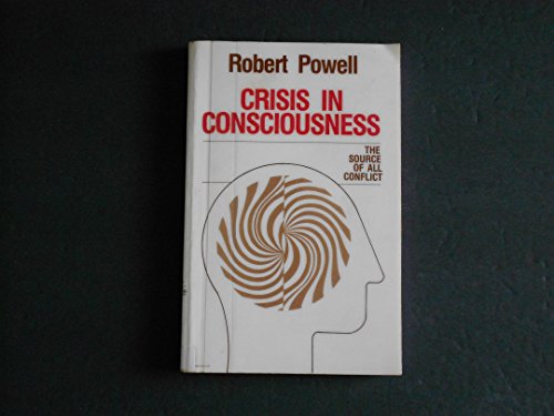 Crisis in Consciousness (9780895401670) by Powell