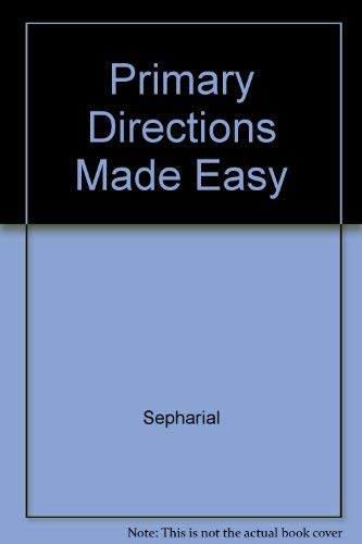 Primary Directions Made Easy (9780895401830) by Sepharial