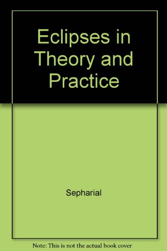 Stock image for Eclipses in Theory and Practice for sale by First Landing Books & Arts